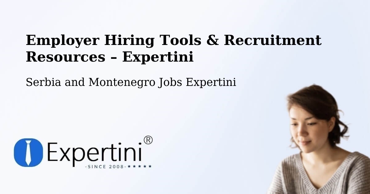 Employer Hiring Tools & Recruitment Resources – Truro - Truro, Serbia and Montenegro Jobs Expertini
