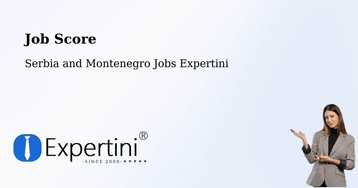Job Score & Job Description Score Tool – Truro - Serbia and Montenegro Jobs Expertini